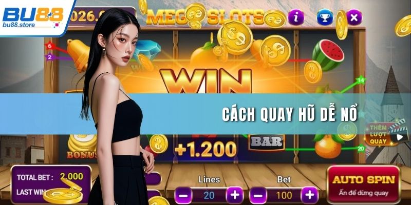 Cách quay hũ dễ nổ