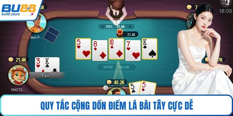 Quy tắc cộng dồn điểm lá bài tây cực dễ